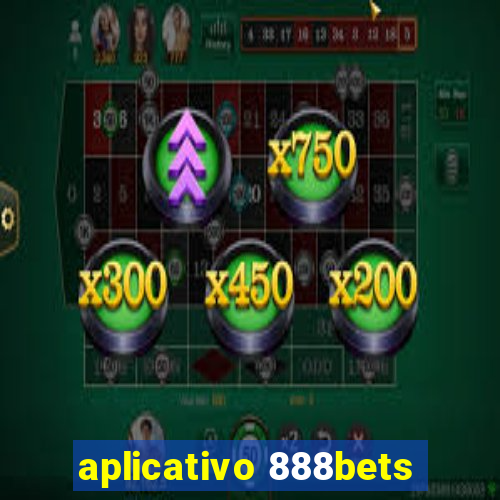 aplicativo 888bets